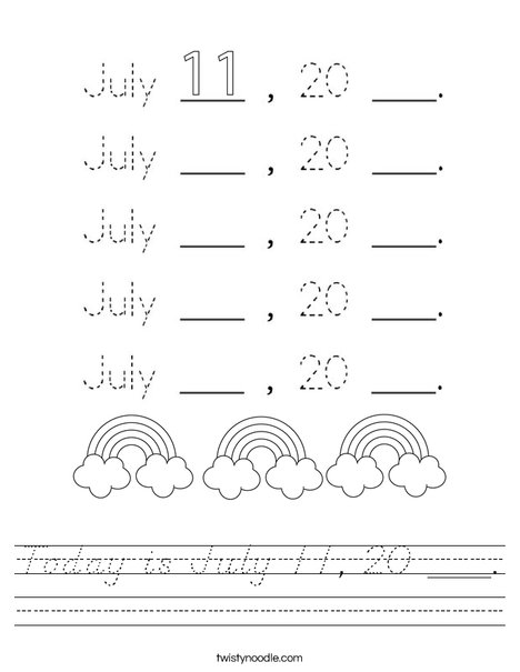 Today is July 11, 20 ___. Worksheet