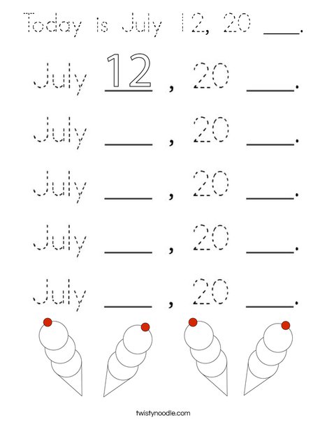 Today is July 12, 20 ___. Coloring Page