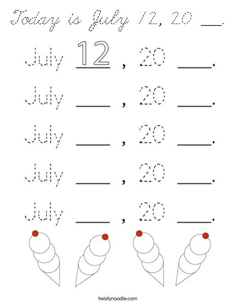 Today is July 12, 20 ___. Coloring Page