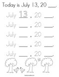 Today is July 13, 20 ___. Coloring Page