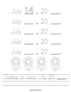 Today is July 14, 20 ___ Handwriting Sheet