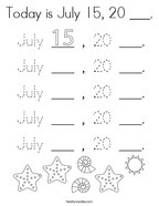 Today is July 15, 20 ___ Coloring Page