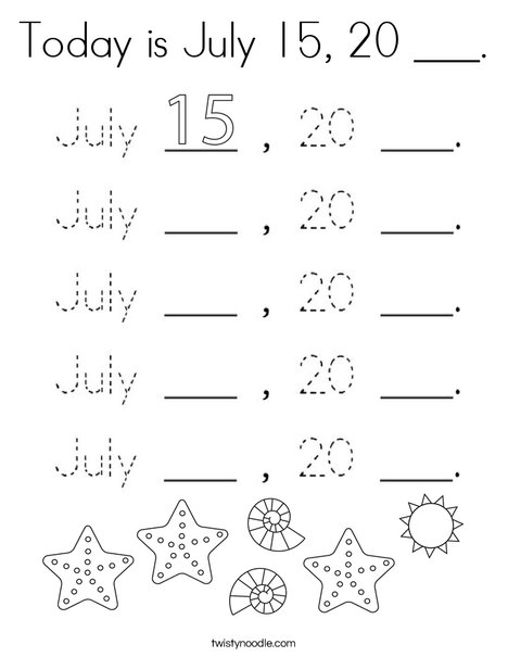 Today is July 15, 20 ___. Coloring Page