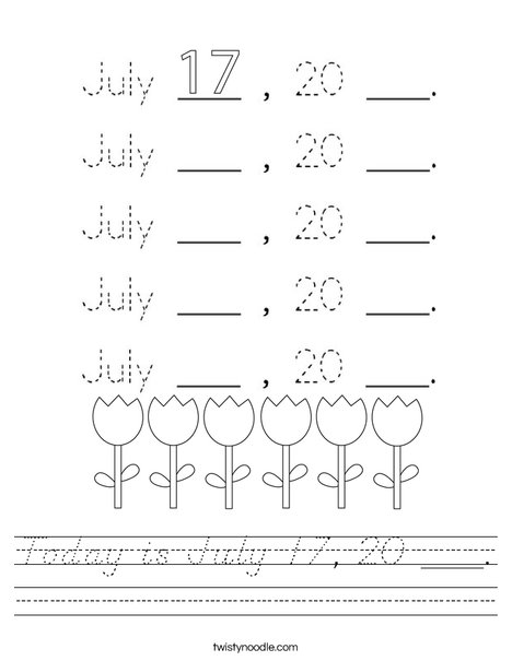 Today is July 17, 20 ___. Worksheet