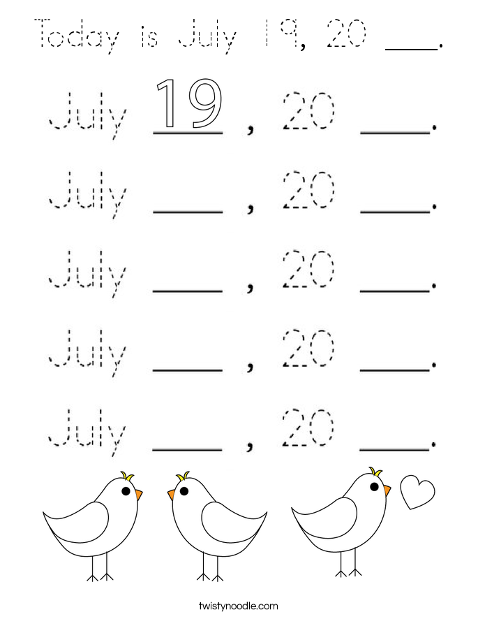 Today is July 19, 20 ___. Coloring Page
