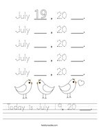 Today is July 19, 20 ___ Handwriting Sheet