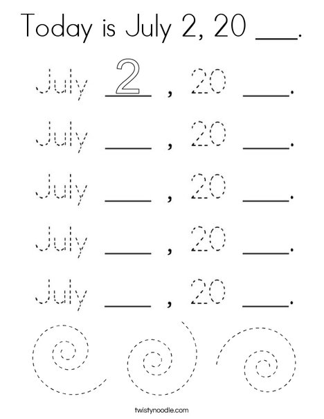 Today is July 2, 20 ___. Coloring Page