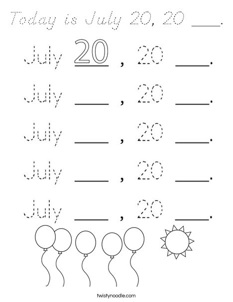 Today is July 20, 20 ___. Coloring Page