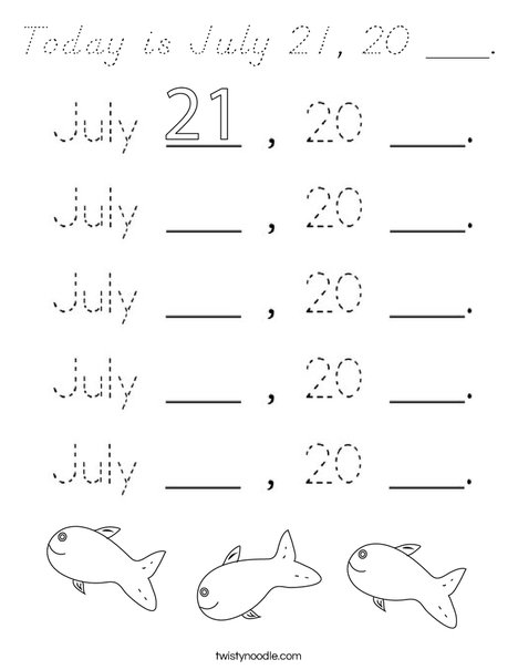 Today is July 21, 20 ___. Coloring Page