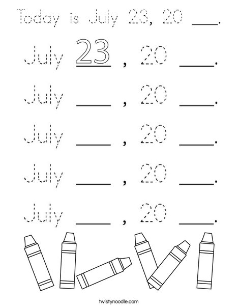 Today is July 23, 20 ___. Coloring Page