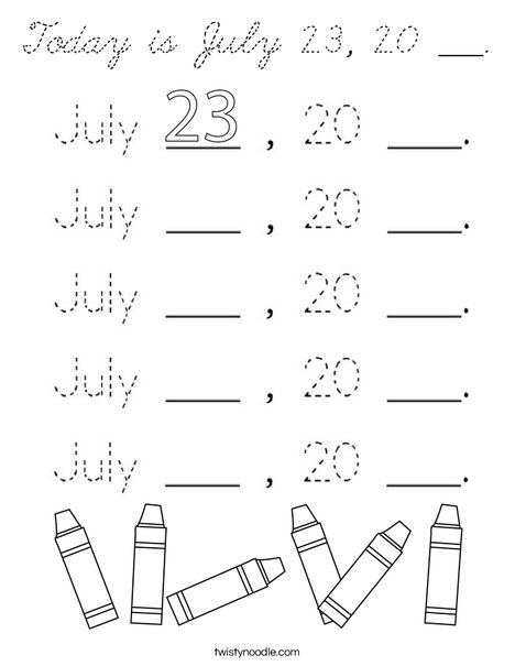 Today is July 23, 20 ___. Coloring Page