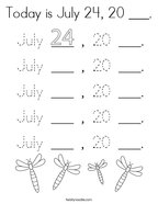 Today is July 24, 20 ___ Coloring Page