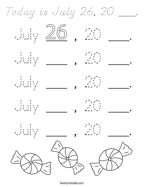 Today is July 26, 20 ___. Coloring Page