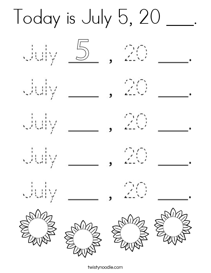 Today is July 5, 20 ___. Coloring Page