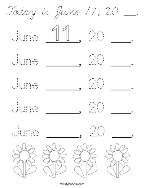 Today is June 11, 20 ___. Coloring Page