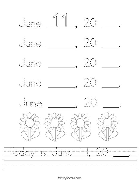 Today is June 11, 20 ___. Worksheet