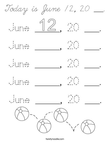 Today is June 12, 20 ___. Coloring Page