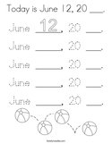 Today is June 12, 20 ___ Coloring Page