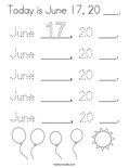 Today is June 17, 20 ___. Coloring Page