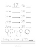 Today is June 17, 20 ___. Worksheet