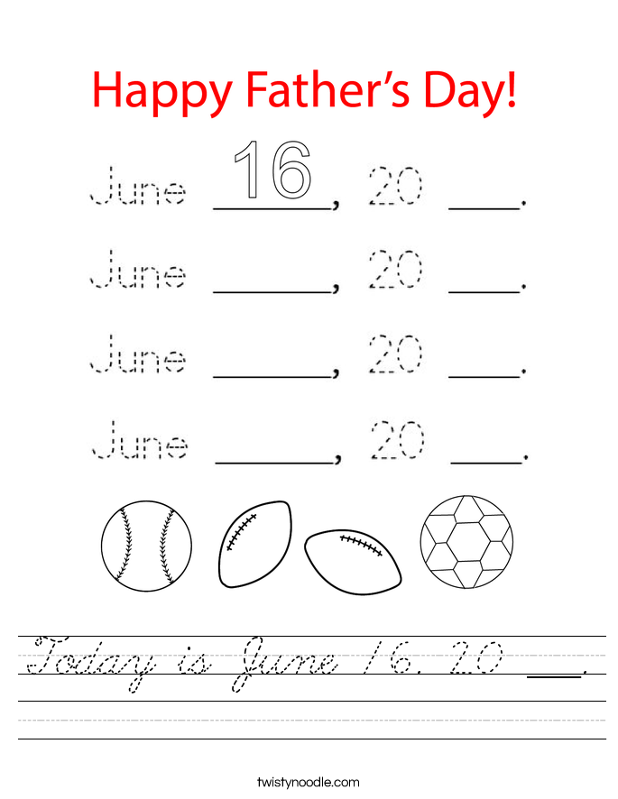 Today is June 16. 20 ___. Worksheet