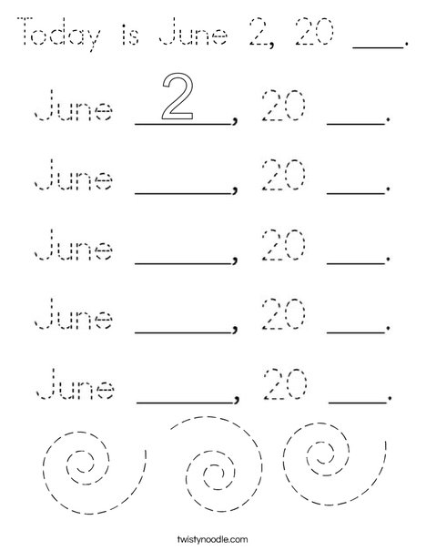 Today is June 2, 20 ___. Coloring Page