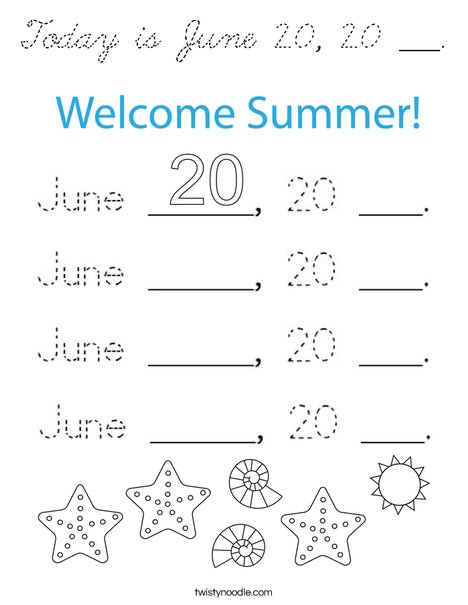 Today is June 20, ___. Coloring Page