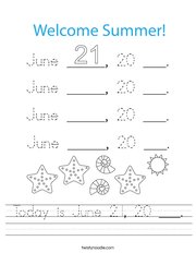 Today is June 21, 20 ___ Handwriting Sheet
