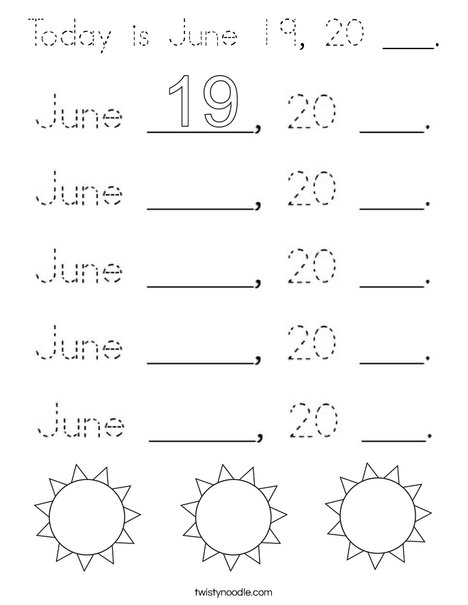 Today is June 21, 20 ___. Coloring Page