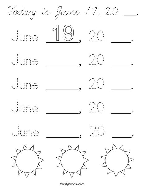 Today is June 21, 20 ___. Coloring Page