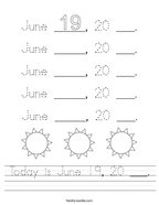 Today is June 19, 20 ___ Handwriting Sheet
