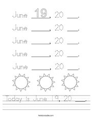 Today is June 19, 20 ___ Handwriting Sheet