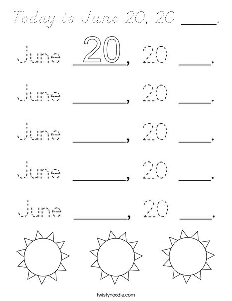 Today is June 21, 20 ____. Coloring Page