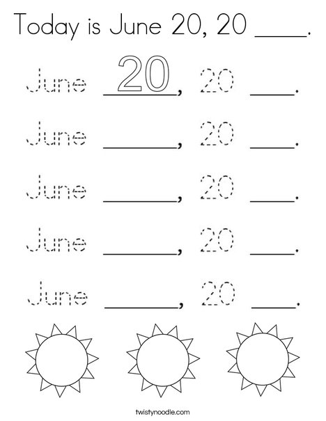 Today is June 21, 20 ____. Coloring Page
