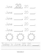 Today is June 20, 20 ____ Handwriting Sheet