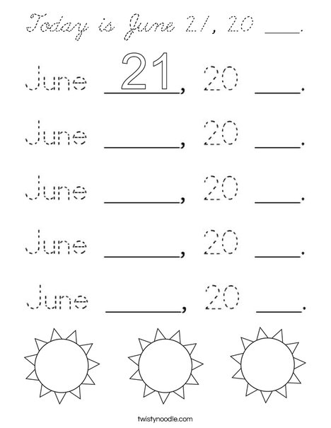 Today is June 21, 20 ____. Coloring Page