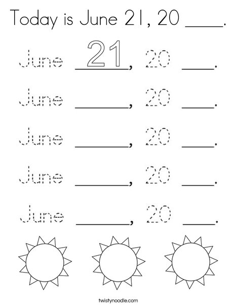 Today is June 21, 20 ____. Coloring Page