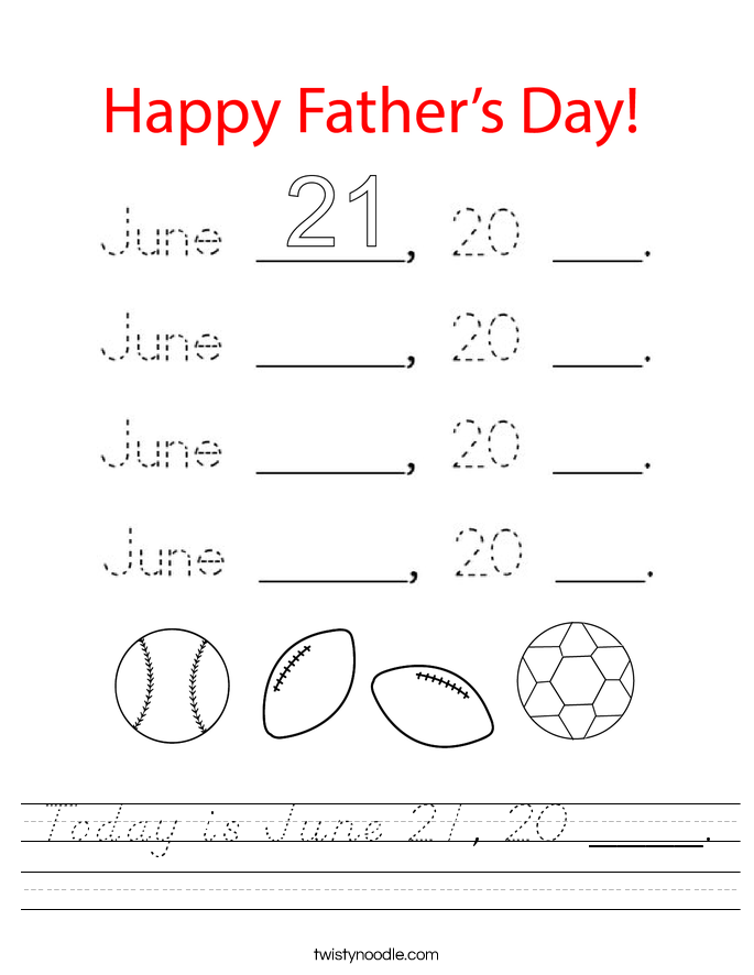 Today is June 21, 20 ____. Worksheet