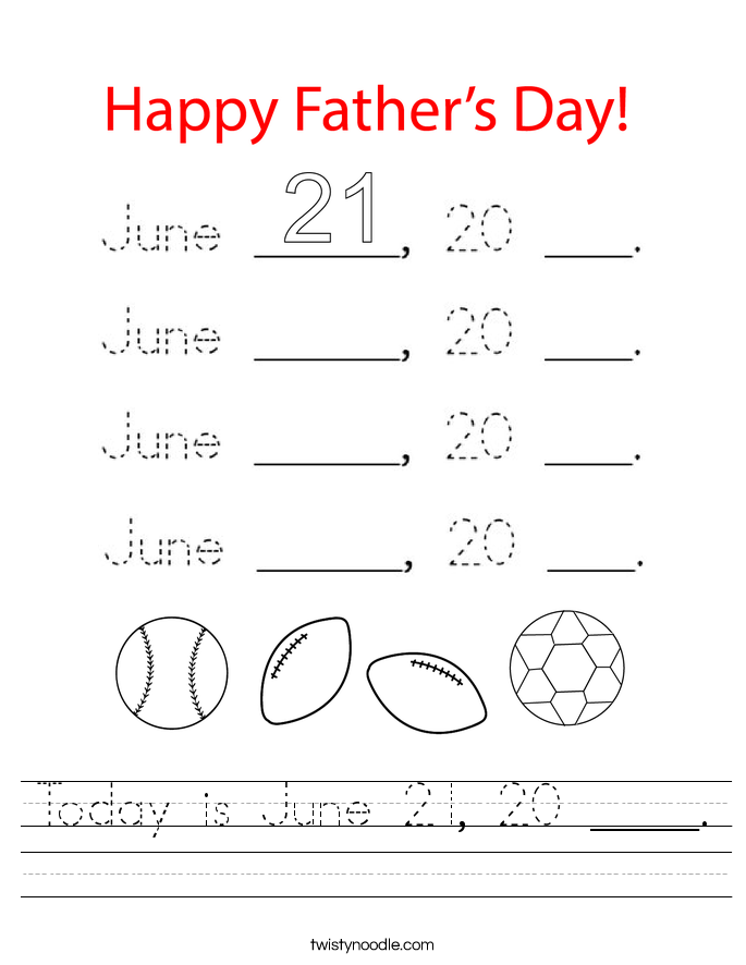 Today is June 21, 20 ____. Worksheet