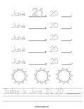 Today is June 21, 20 ____. Worksheet