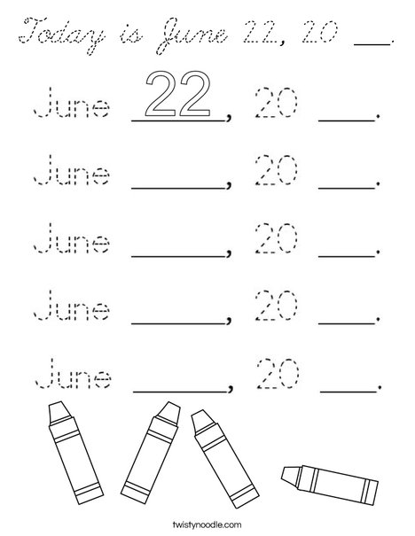 Today is June 22, ___. Coloring Page