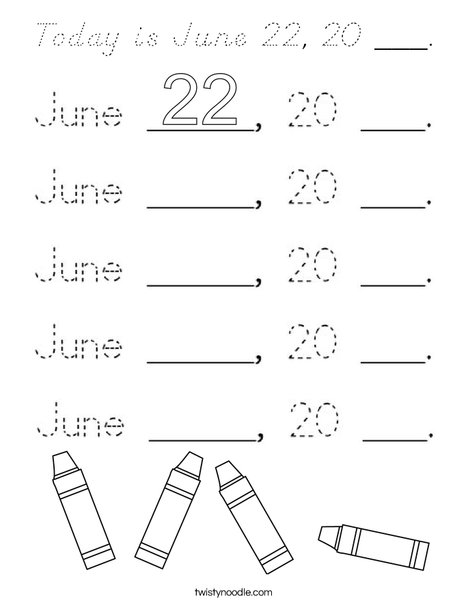 Today is June 22, ___. Coloring Page