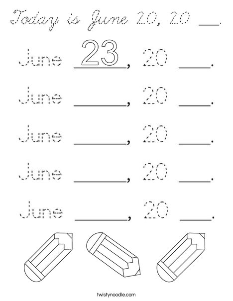 Today is June 23, 20 ___. Coloring Page