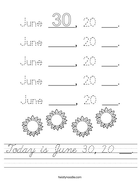 Today is June 30, 20 ___. Worksheet
