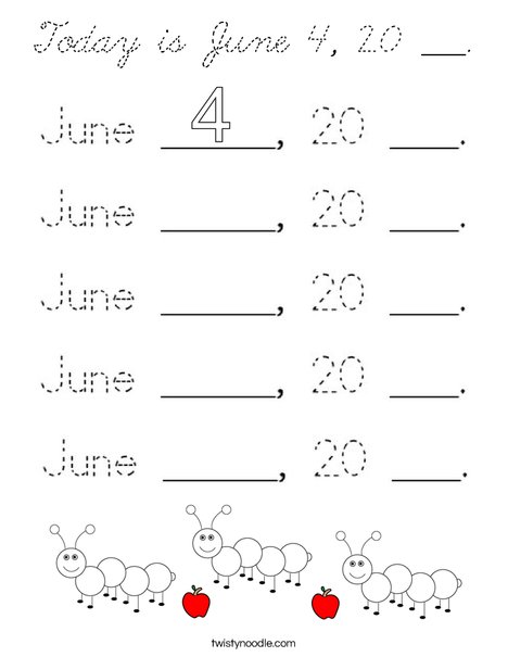 Today is June 4, 20 ___. Coloring Page