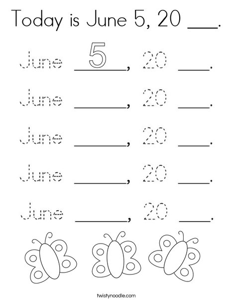 Today is June 5, 20 ___. Coloring Page