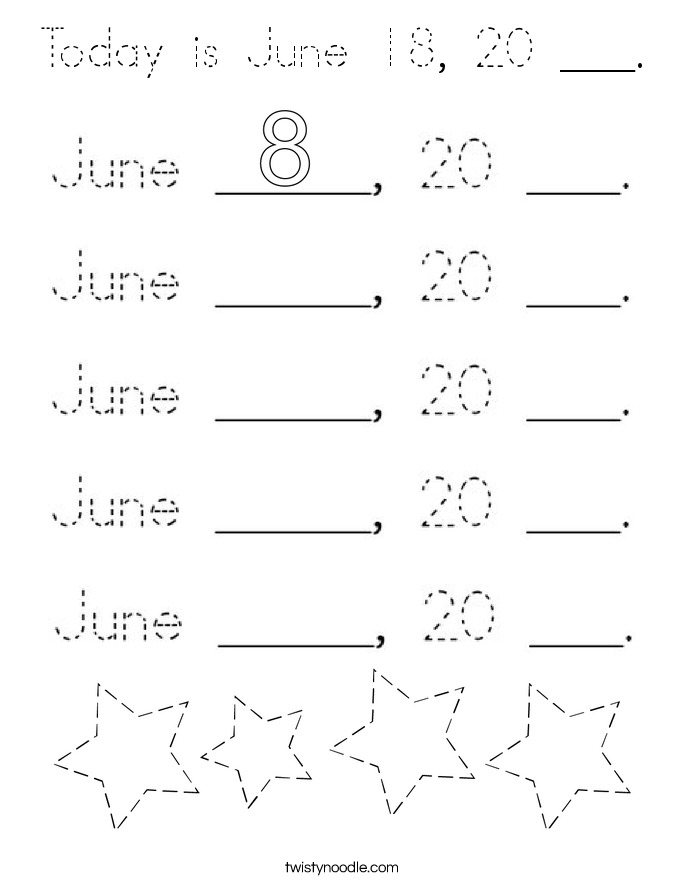 Today is June 18, 20 ___. Coloring Page