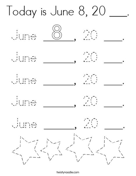 Today is June 8, 20 ___. Coloring Page