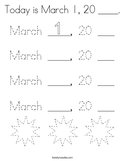 Today is March 1, 20 ____ Coloring Page