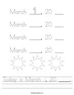 Today is March 1, 20 ____ Handwriting Sheet